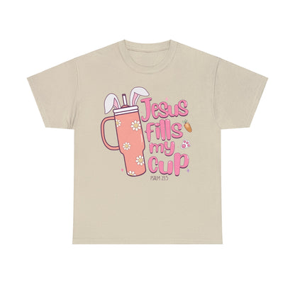 Jesus Fills My Cup Easter Short Sleeve Tee