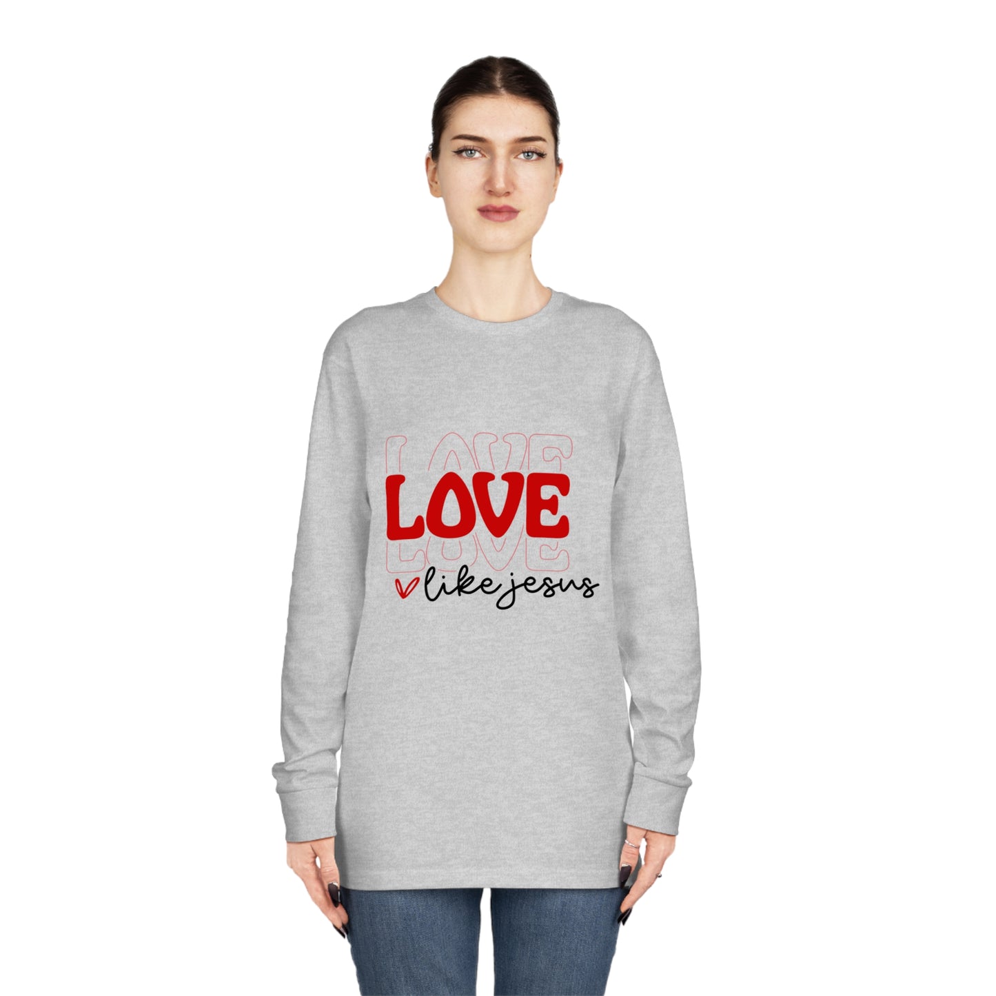 Love Like Jesus Valentine Long Sleeve T-shirt