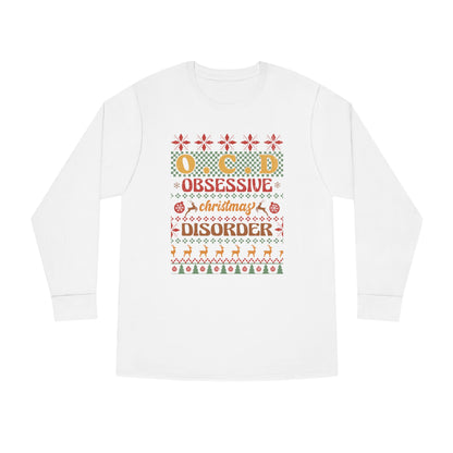 O.C.D. Obsessive Christmas Disorder Ugly Sweater Long Sleeve Tee