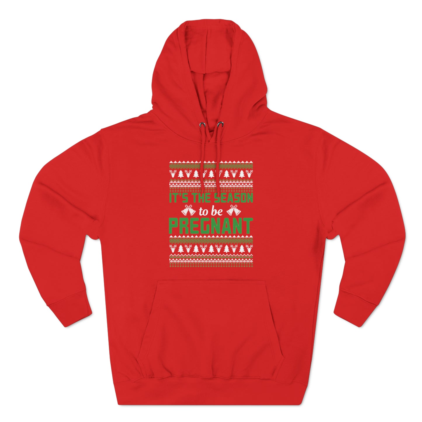 It's the Season To Be Pregnant Christmas Ugly Sweater Pullover Hoodie