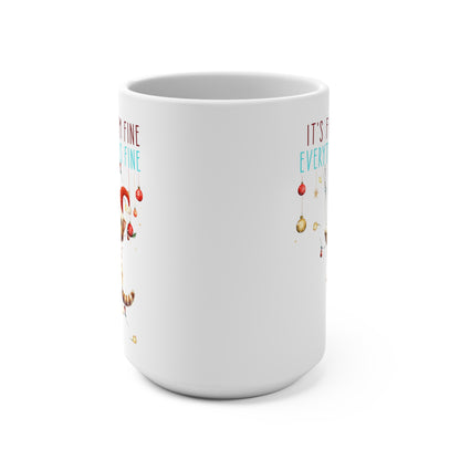 It's Fine I'm Fine Everything is Fine Christmas Cat Mug 15oz