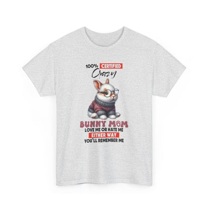 100% Certified Crazy Bunny Mom Short Sleeve Tshirt