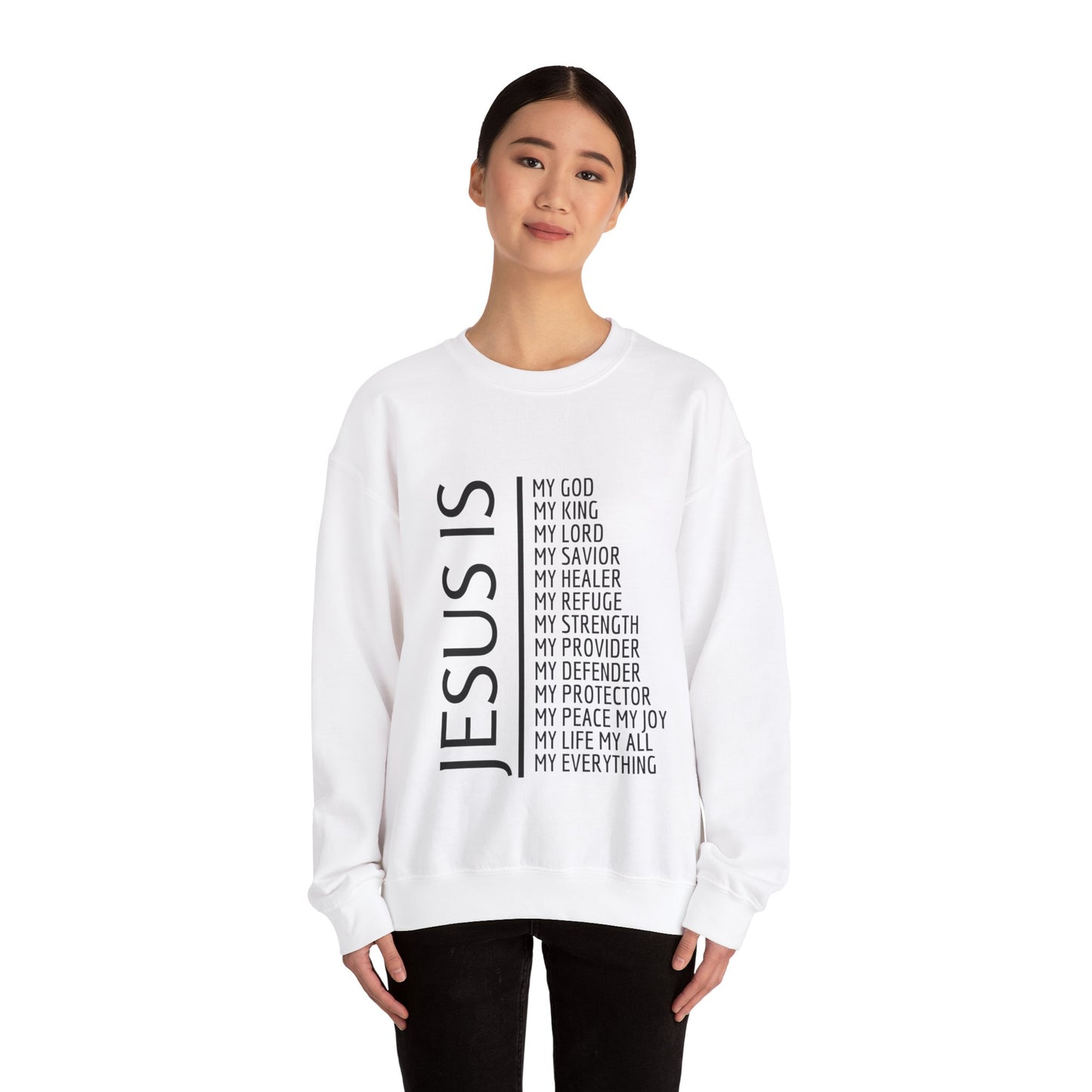 Jesus Is Sweatshirt