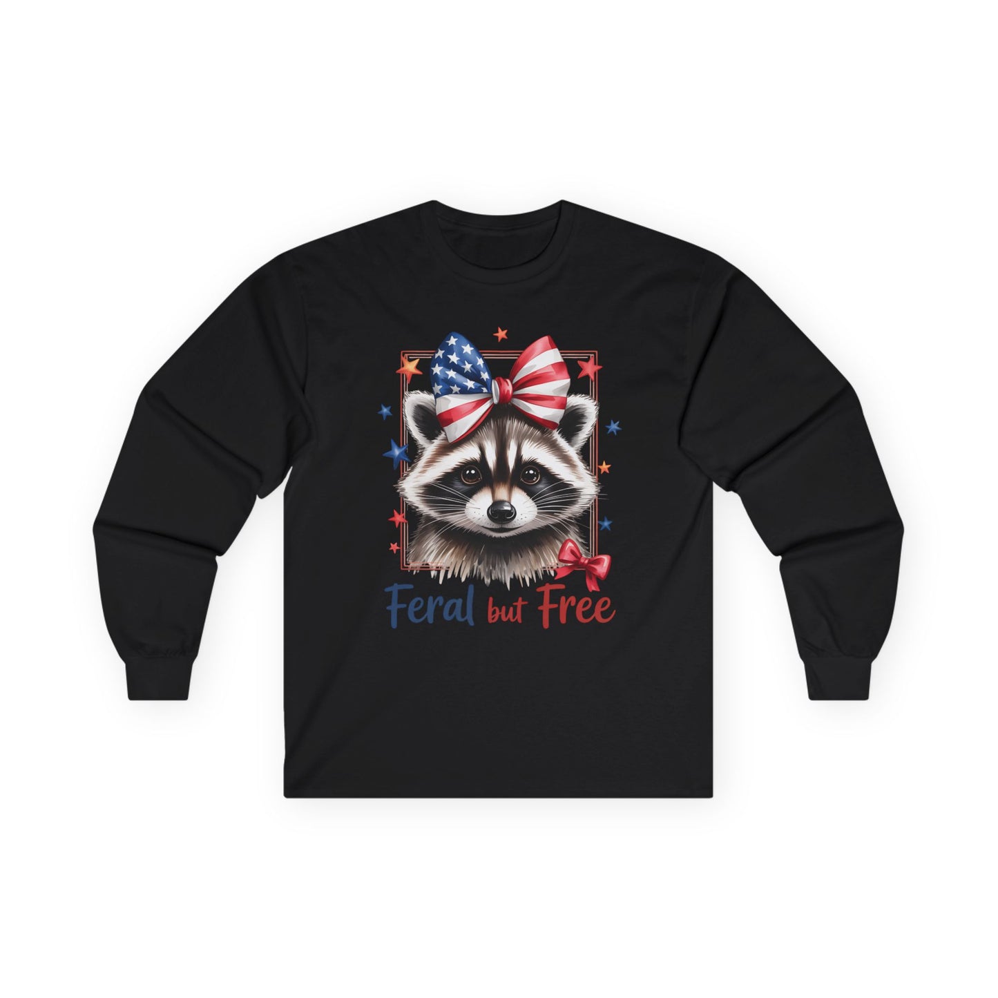 Feral But Free Raccoon Long Sleeve T-Shirt