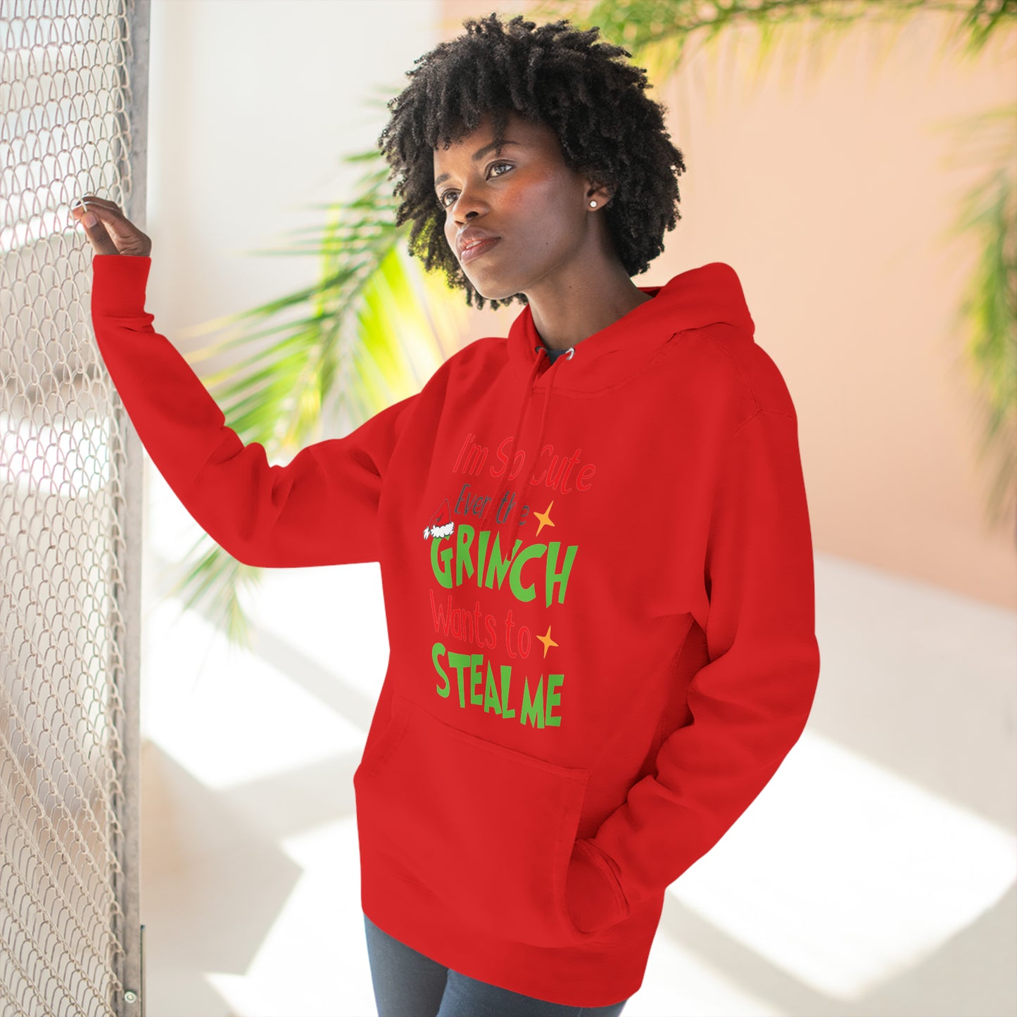 I'm So Cute Even The Grinch Wants to Steal Me Christmas Pullover Hoodie