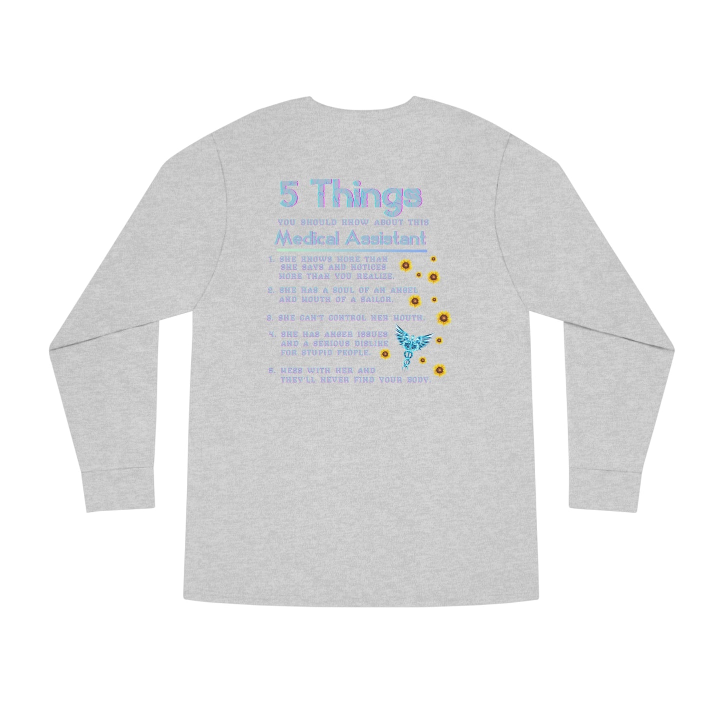 5 Things You Should Know Medical Assistant Design 1 Long Sleeve Tee