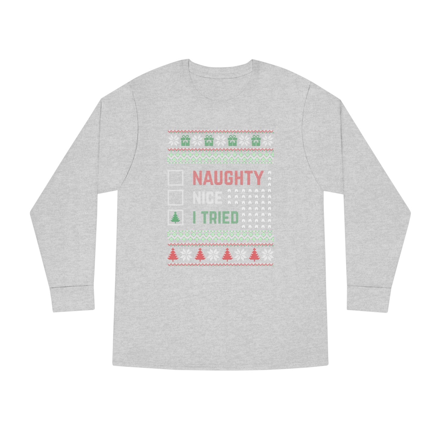 I Tried Christmas Ugly Sweater Long Sleeve T-shirt