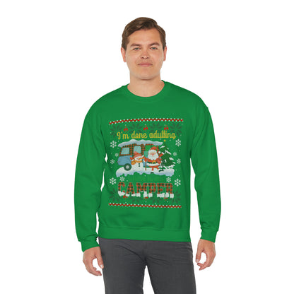 I'm Done Adulting Where is My Camper Christmas Ugly Sweater Sweatshirt
