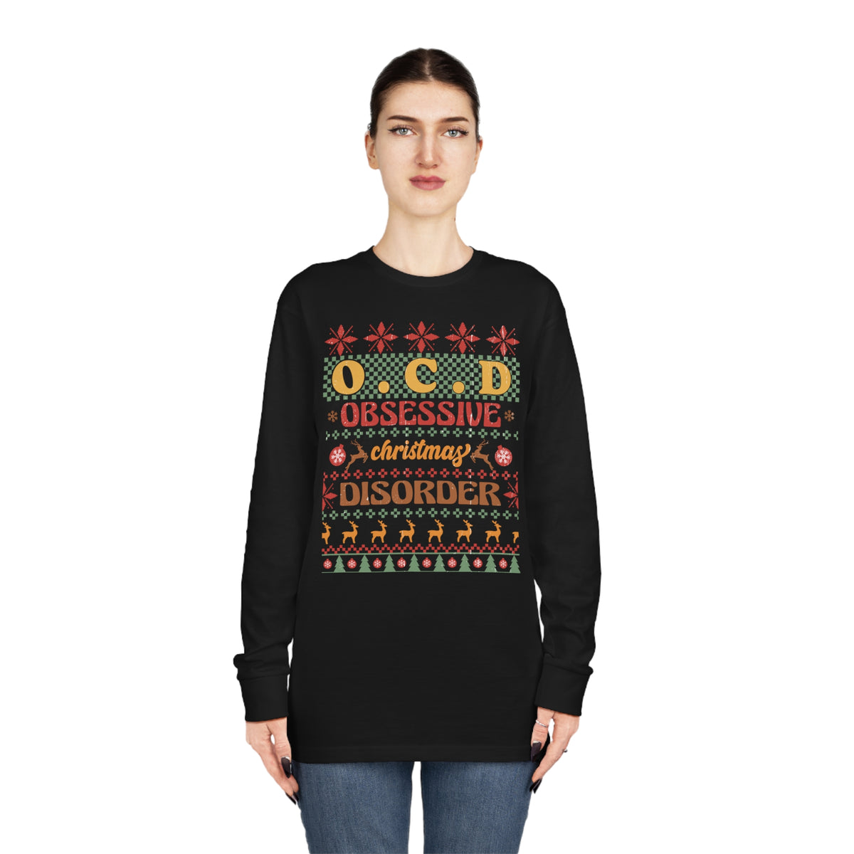 O.C.D. Obsessive Christmas Disorder Ugly Sweater Long Sleeve Tee