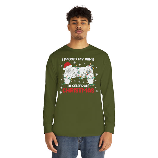 I Paused My Game To Celebrate Christmas Long Sleeve T-Shirt