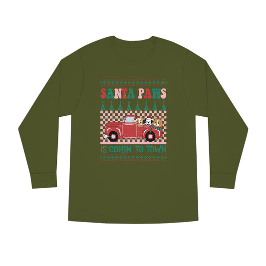 Santa Paws is Comin' to Town Christmas Ugly Sweater Long Sleeve Tee