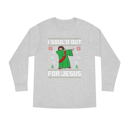 I Soul'd Out For Jesus Christmas Ugly Sweater Long Sleeve T-shirt