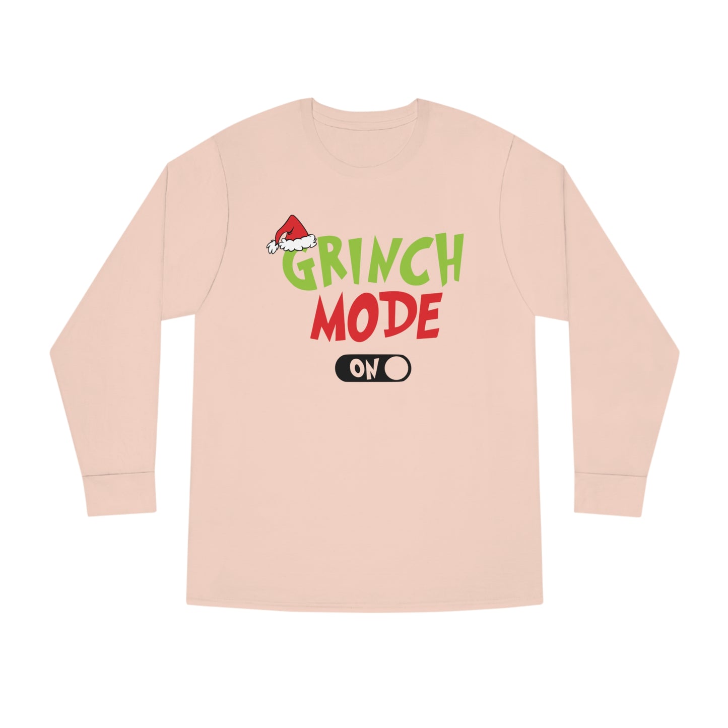 Grinch Mode On Christmas Long Sleeve T-Shirt