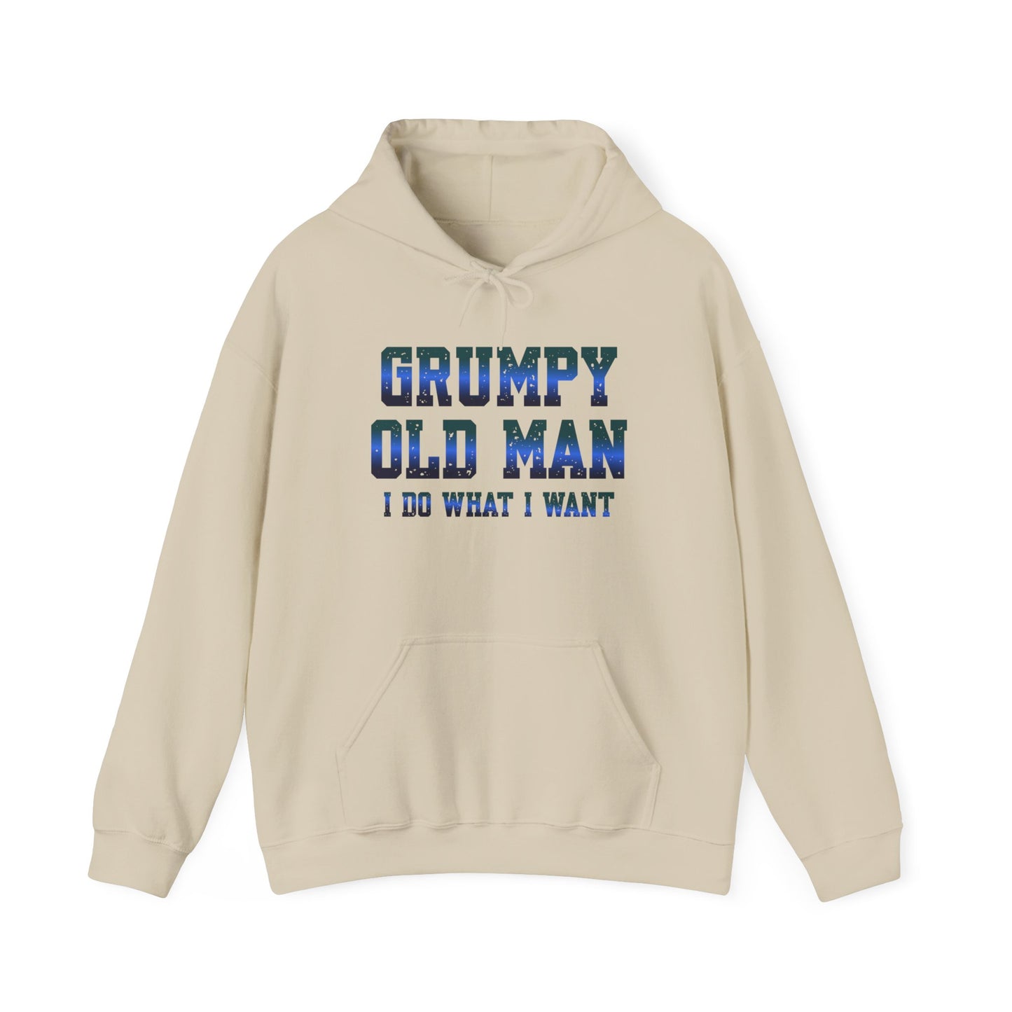 Grumpy Old Man I Do What I Want Pullover Hoodie