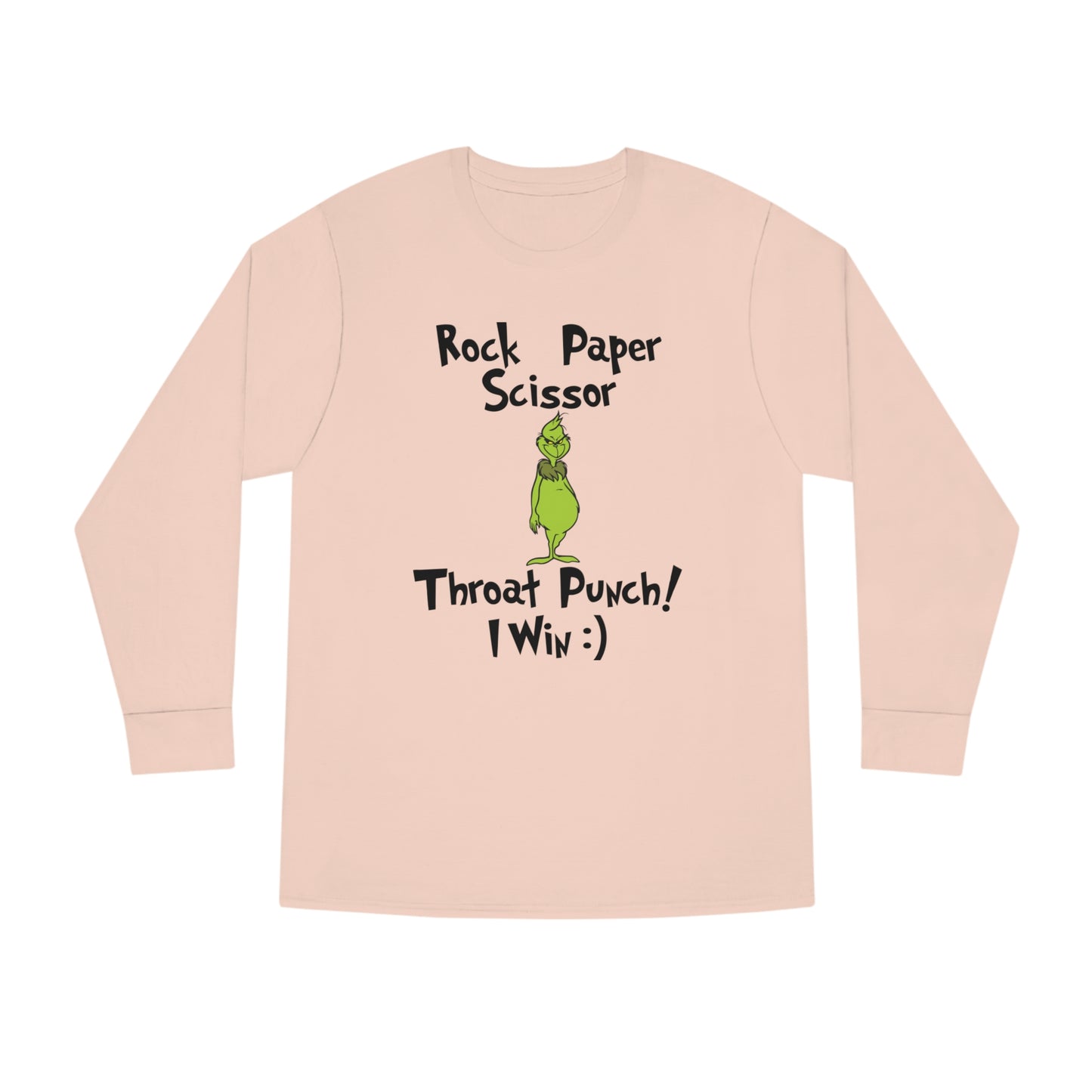 Rock, Paper, Scissors, Throat Punch. I Win! Grinch Christmas Long Sleeve T-Shirt