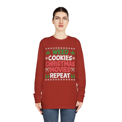 Weed Cookies Christmas Movies Repeat Christmas Ugly Sweater Long Sleeve T-shirt