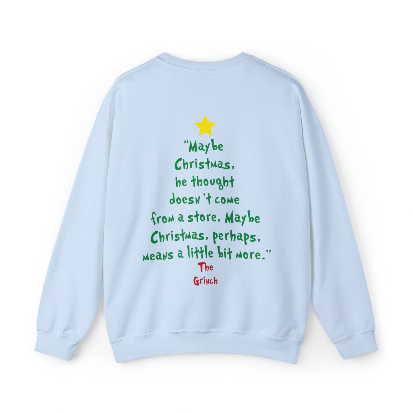 Grinch Maybe Christmas Tree Christmas Sweatshirt