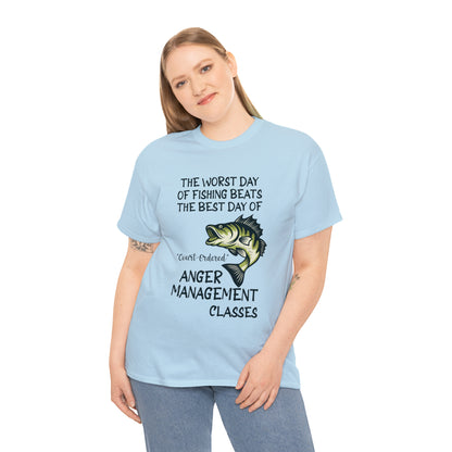 The Worst Day of Fishing Beats the Best Day of Anger Management Classes Short Sleeve Tee