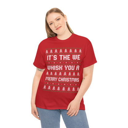 It's The We Whisk You A Merry Christmas Ugly Sweater Short Sleeve Tee