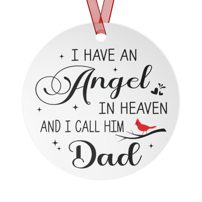 I Have An Angel In Heaven And I Call Him Dad Memorial Ornament