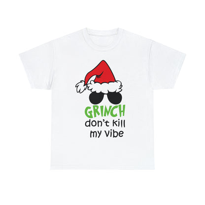 Grinch Don't Kill My Vibe Christmas Short Sleeve Tee