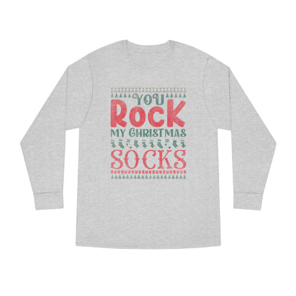You Rock My Christmas Socks Christmas Ugly Sweater Long Sleeve Tee