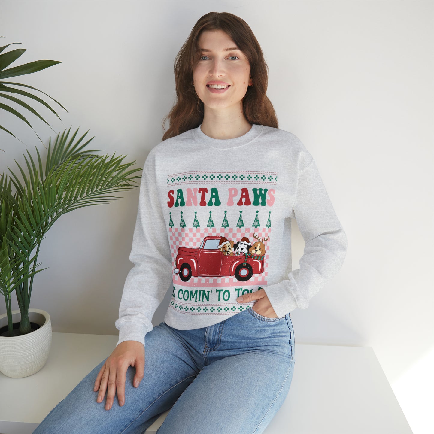 Santa Paws is Comin' to Town Christmas Ugly Sweater Sweatshirt