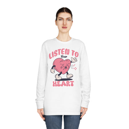 Listen To Your Heart Valentine Long Sleeve T-shirt