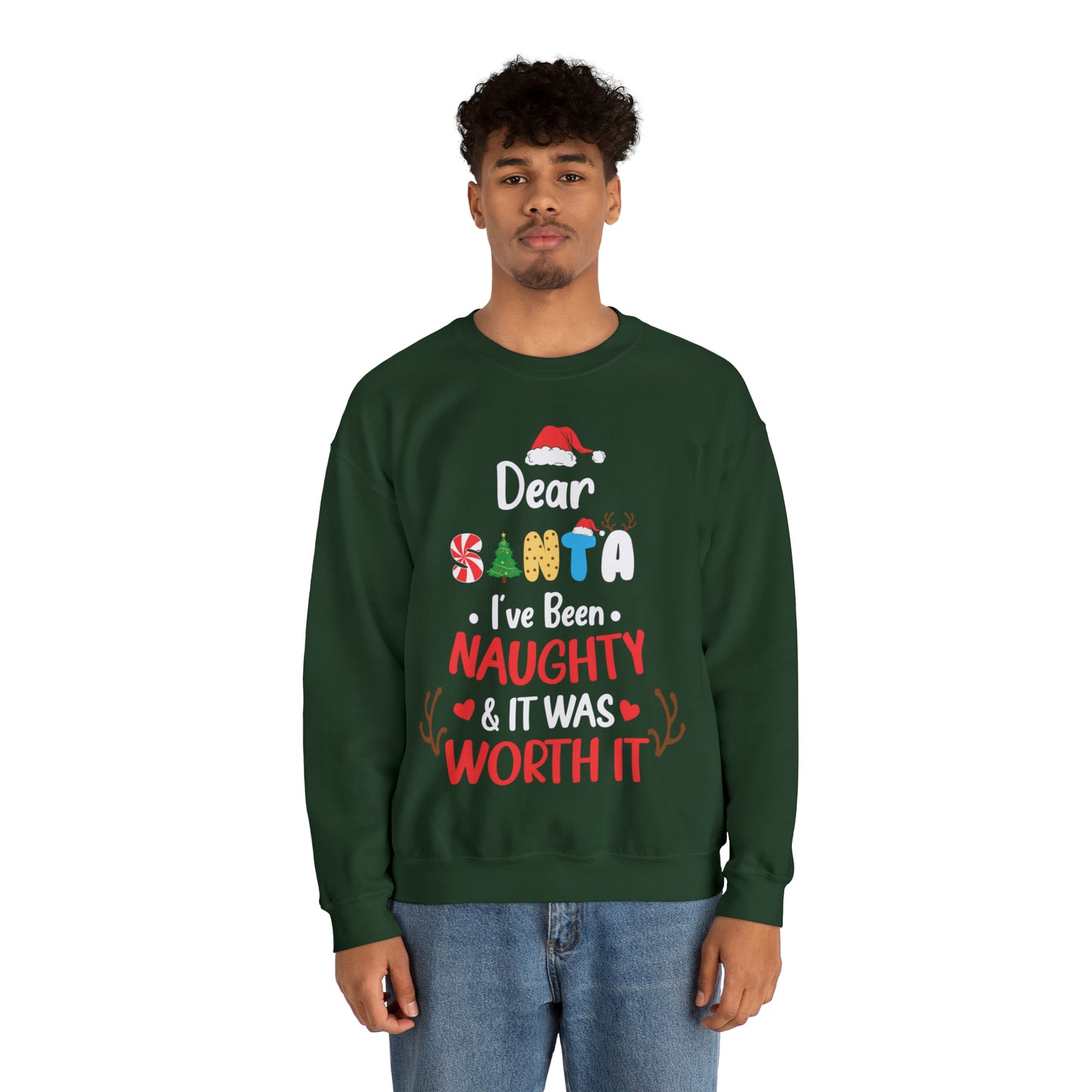 Dear Santa I've Been Naughty & It Was Worth It Christmas Sweatshirt