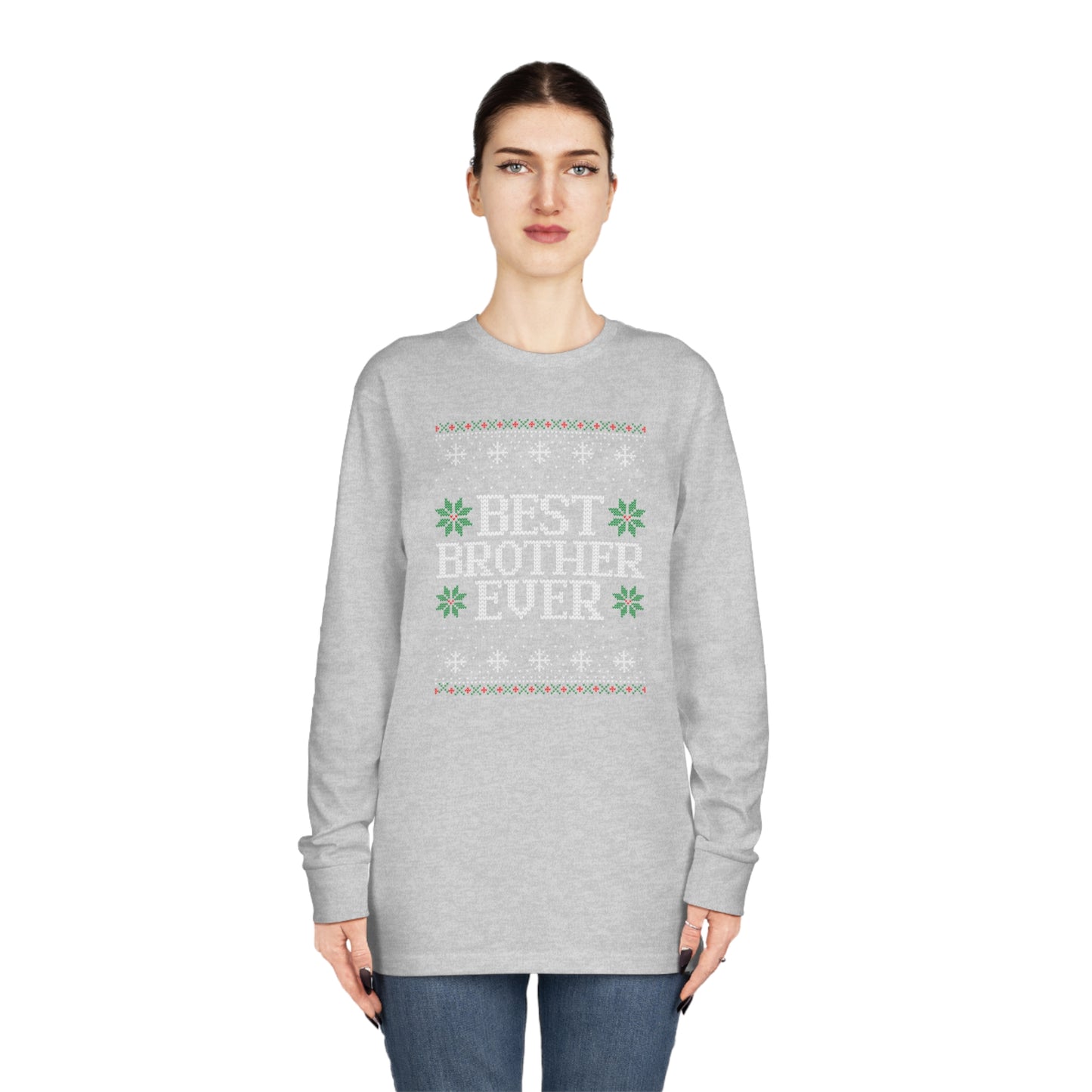 Best Brother Ever Christmas Ugly Sweater Long Sleeve T-shirt