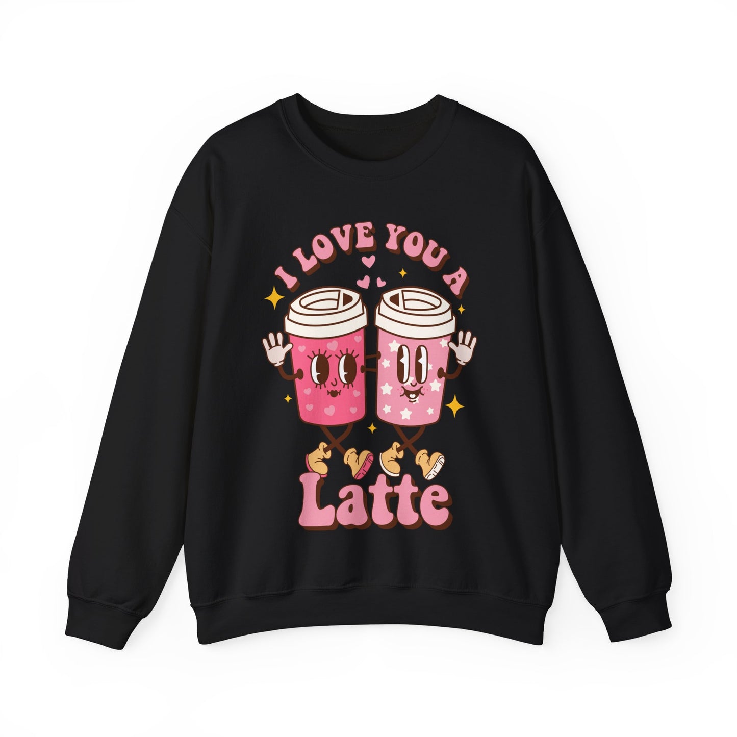 I Love You a Latte Valentine Sweatshirt