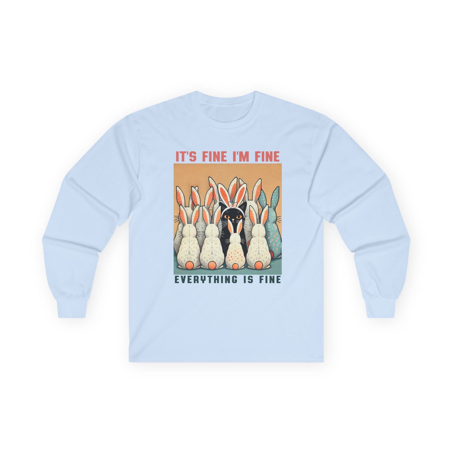 Easter Cat It's Fine Long Sleeve Tshirt