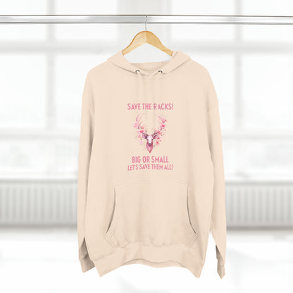 Save The Racks Big or Small Deer Breast Cancer Pullover Hoodie