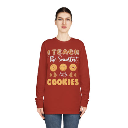 I Teach The Smartest Little Cookies Christmas Long Sleeve Tee