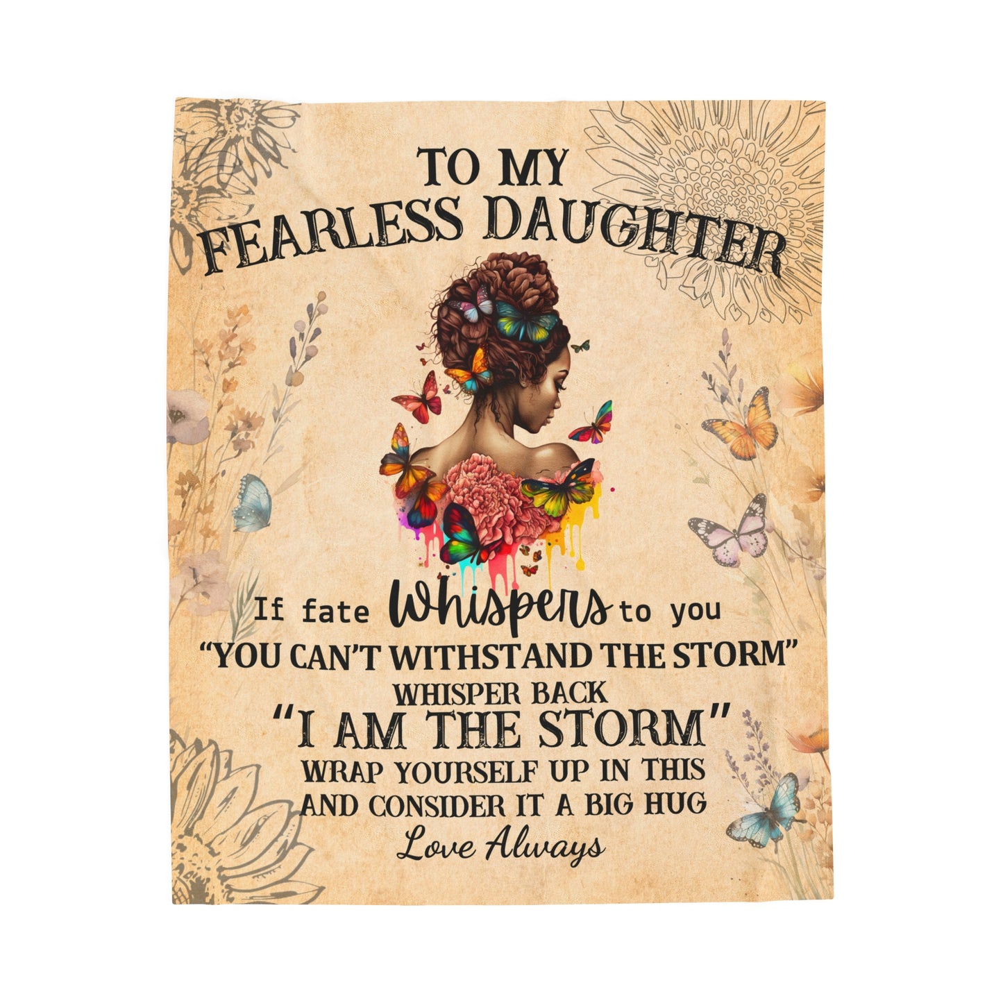 To My Fearless Daughter If Fate Whispers AA/Black Blanket