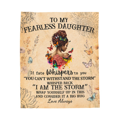 To My Fearless Daughter If Fate Whispers AA/Black Blanket
