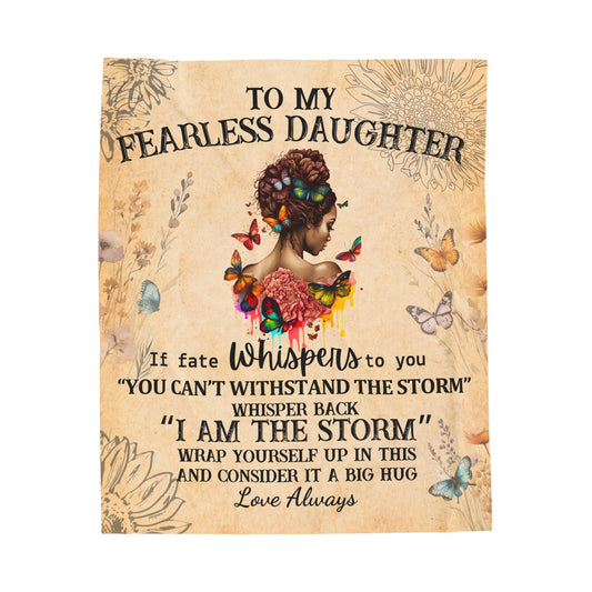 To My Fearless Daughter If Fate Whispers AA/Black Blanket