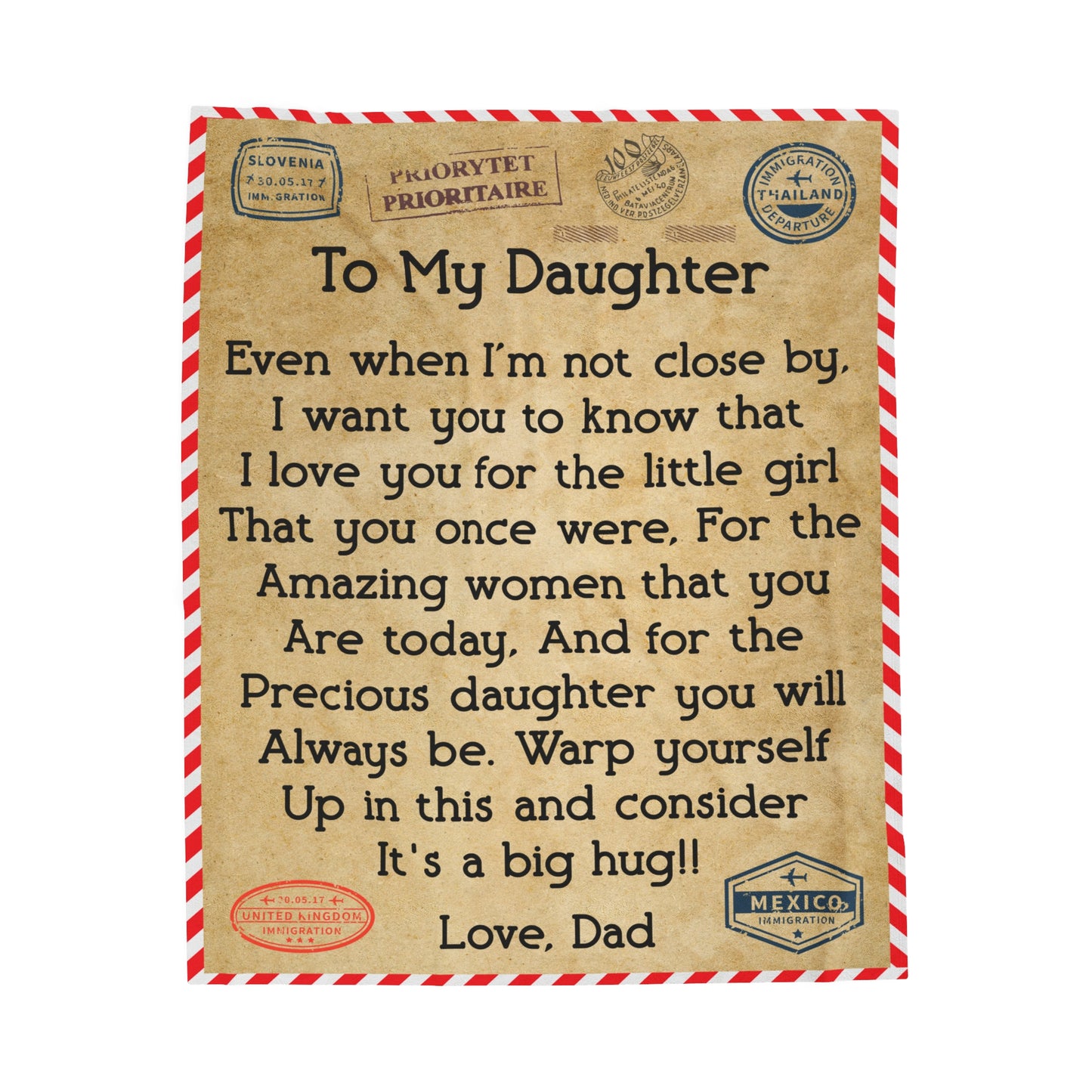 To My Daughter Even When I'm Not Close By Love Dad Blanket