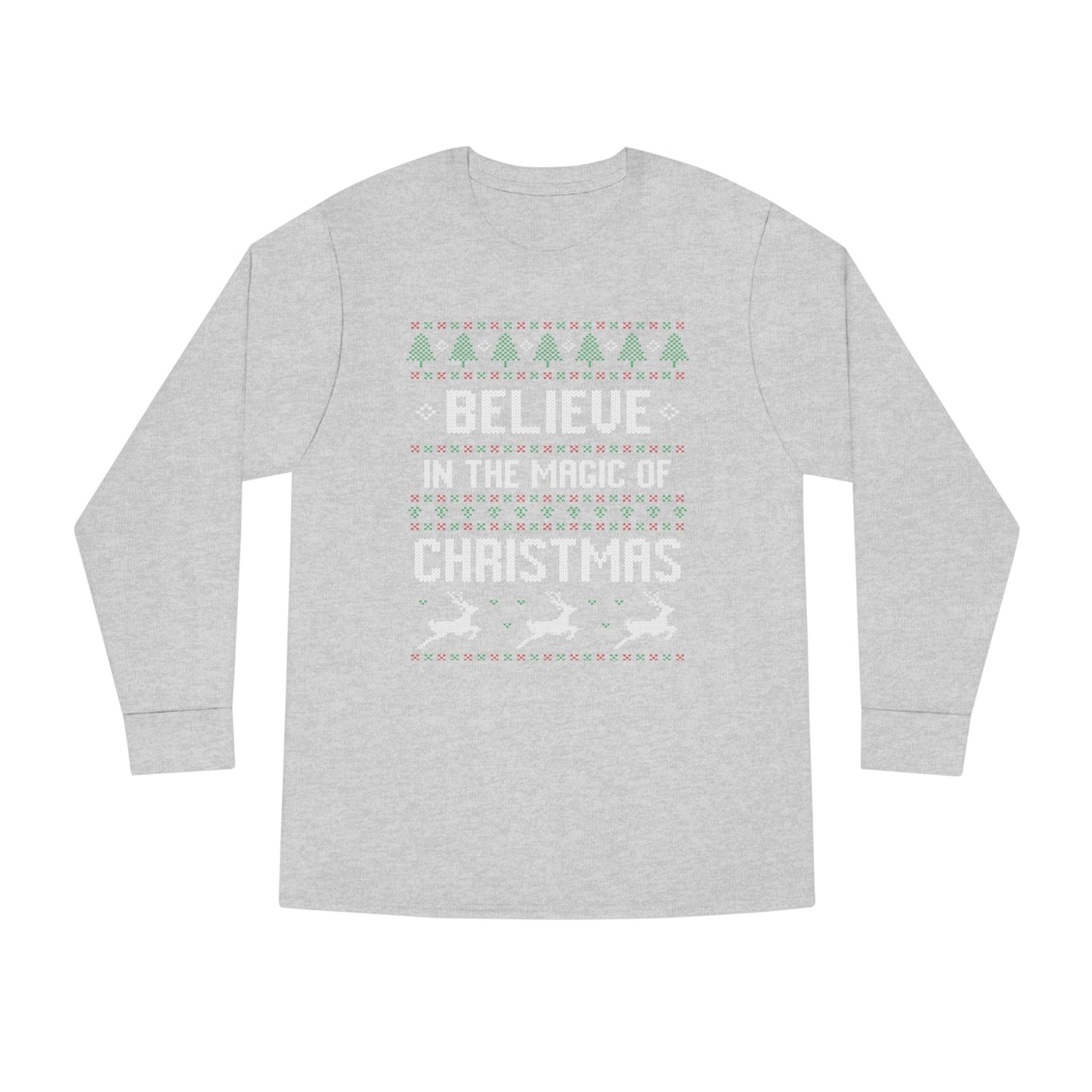 Believe in the Magic of Christmas Long Sleeve T-shirt