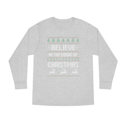 Believe in the Magic of Christmas Long Sleeve T-shirt