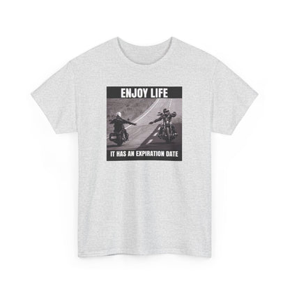 Enjoy Life It Has An Expiration Date Short Sleeve Tshirt