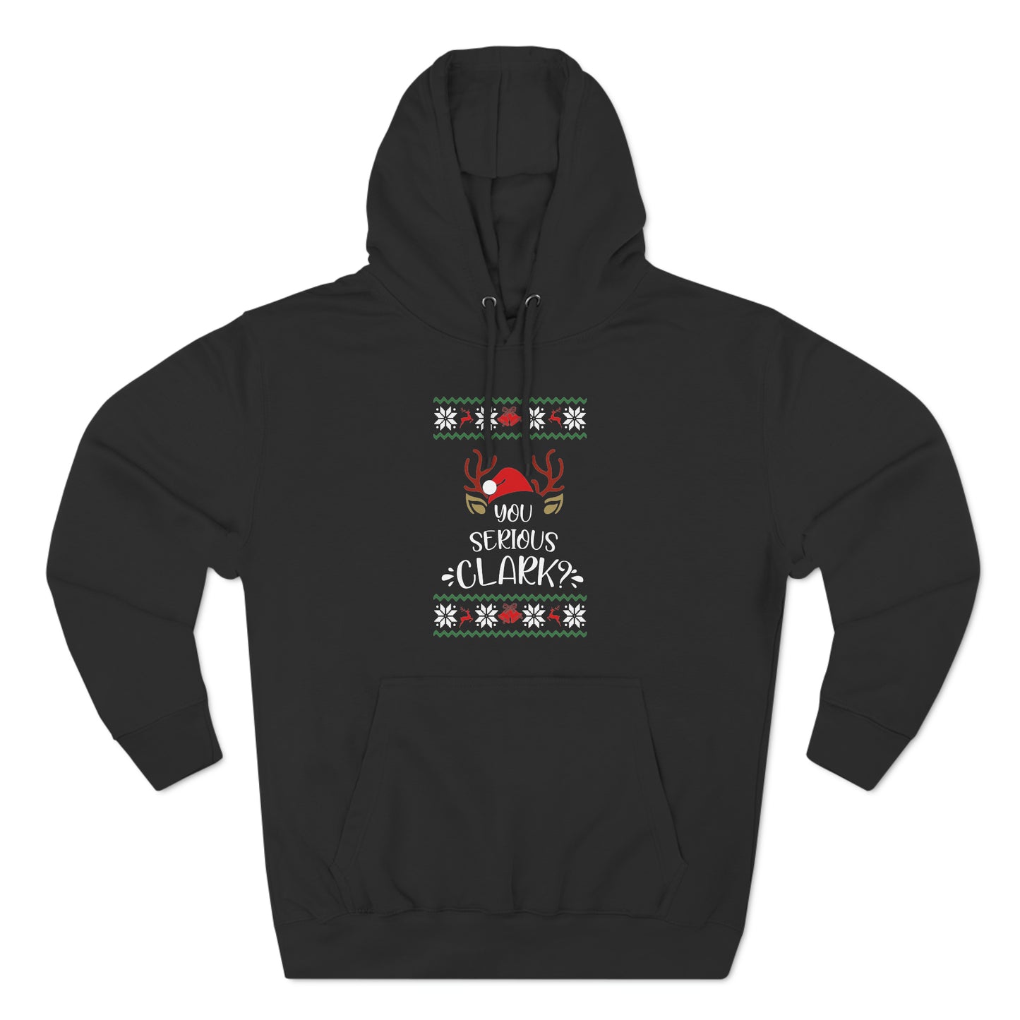 You Serious Clark? Christmas Ugly Sweater Pullover Hoodie