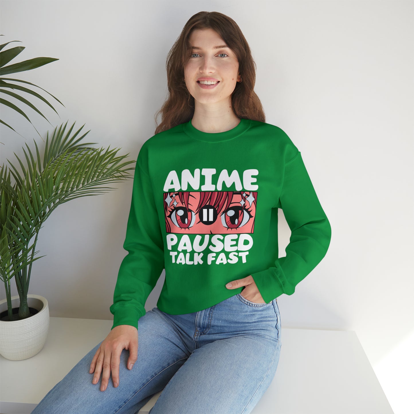 Anime Paused Talk Fast Sweatshirt