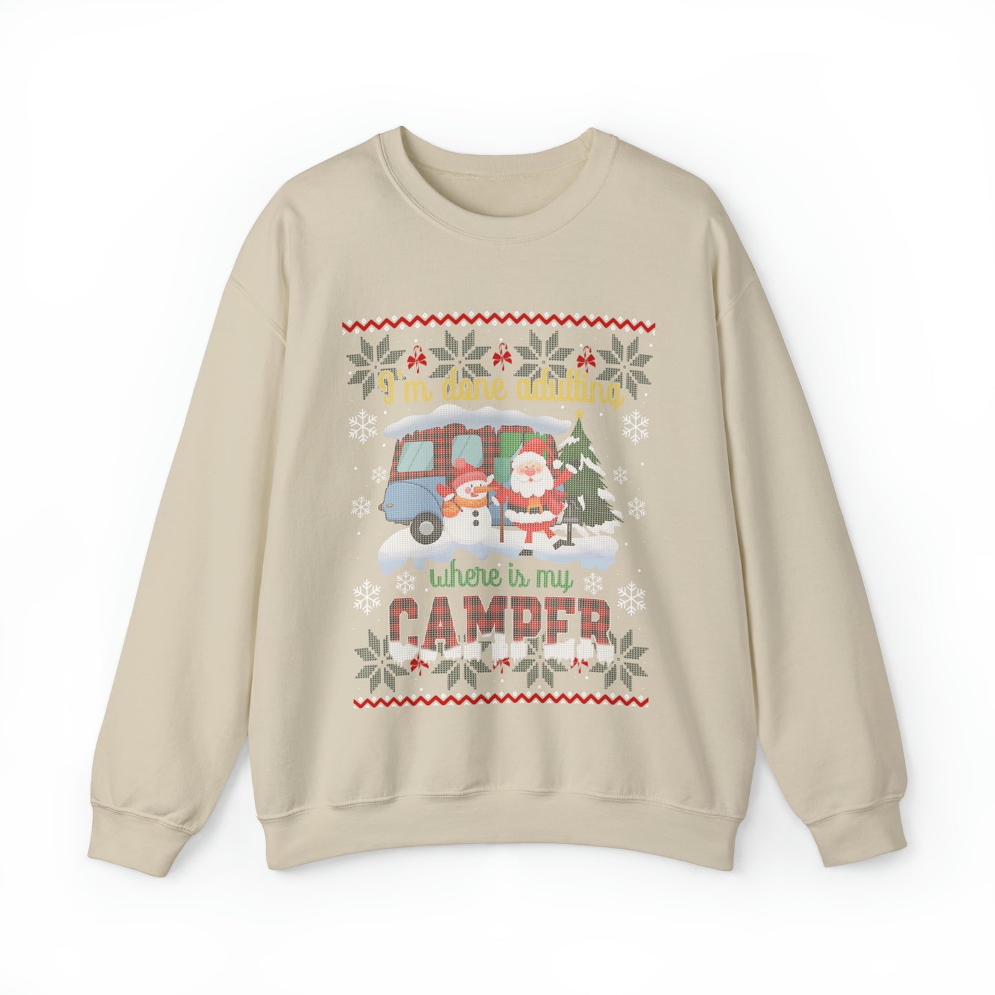 I'm Done Adulting Where is My Camper Christmas Ugly Sweater Sweatshirt