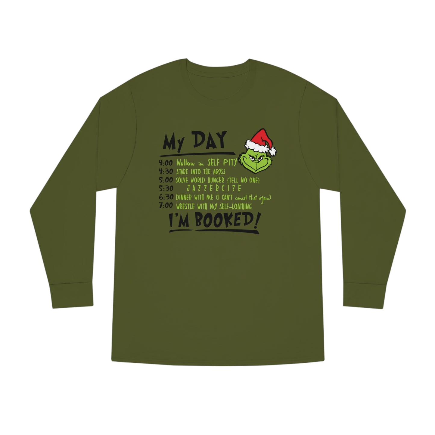 Grinch My Day Christmas Long Sleeve T-Shirt