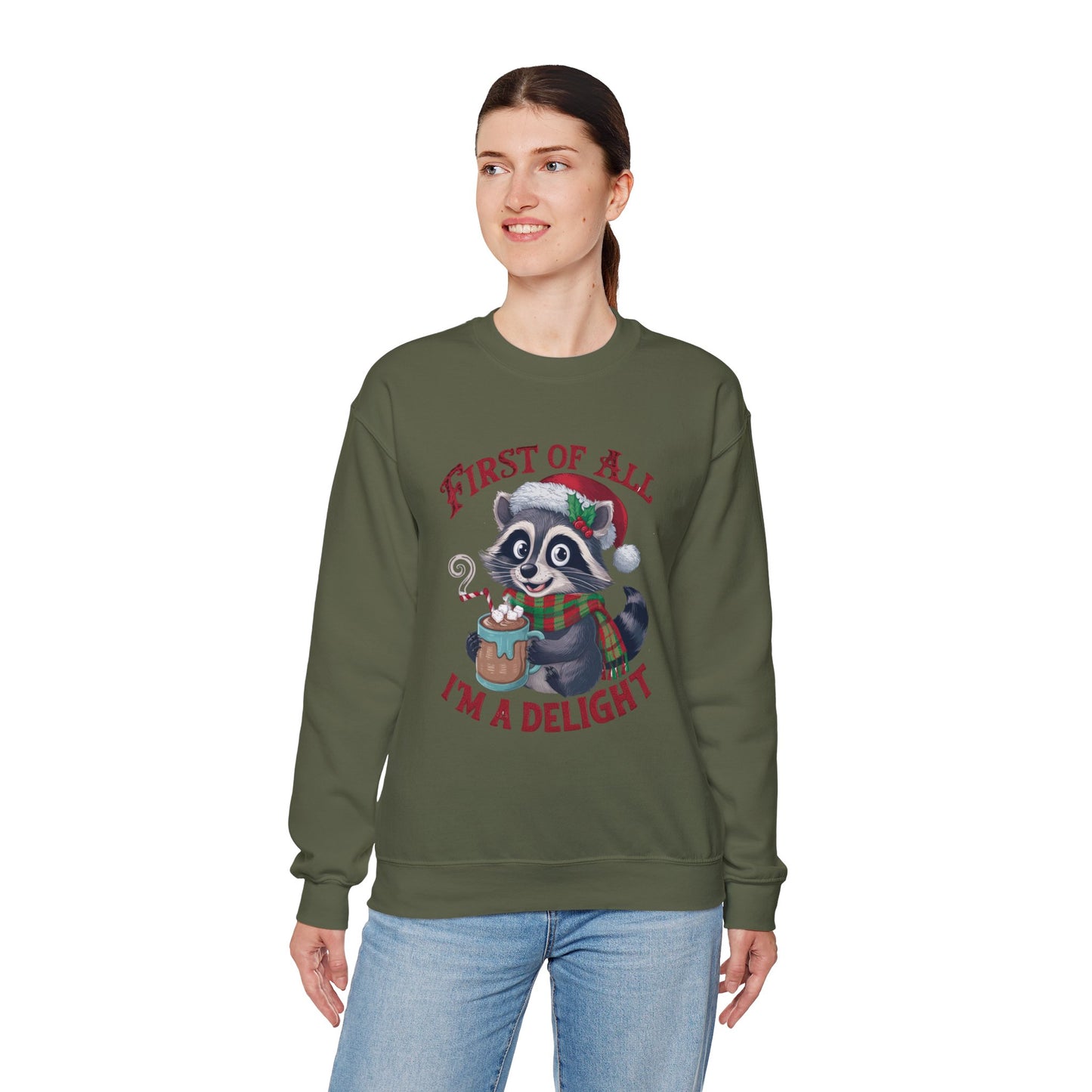 First of All I'm A Delight Feral Raccoon Sweatshirt