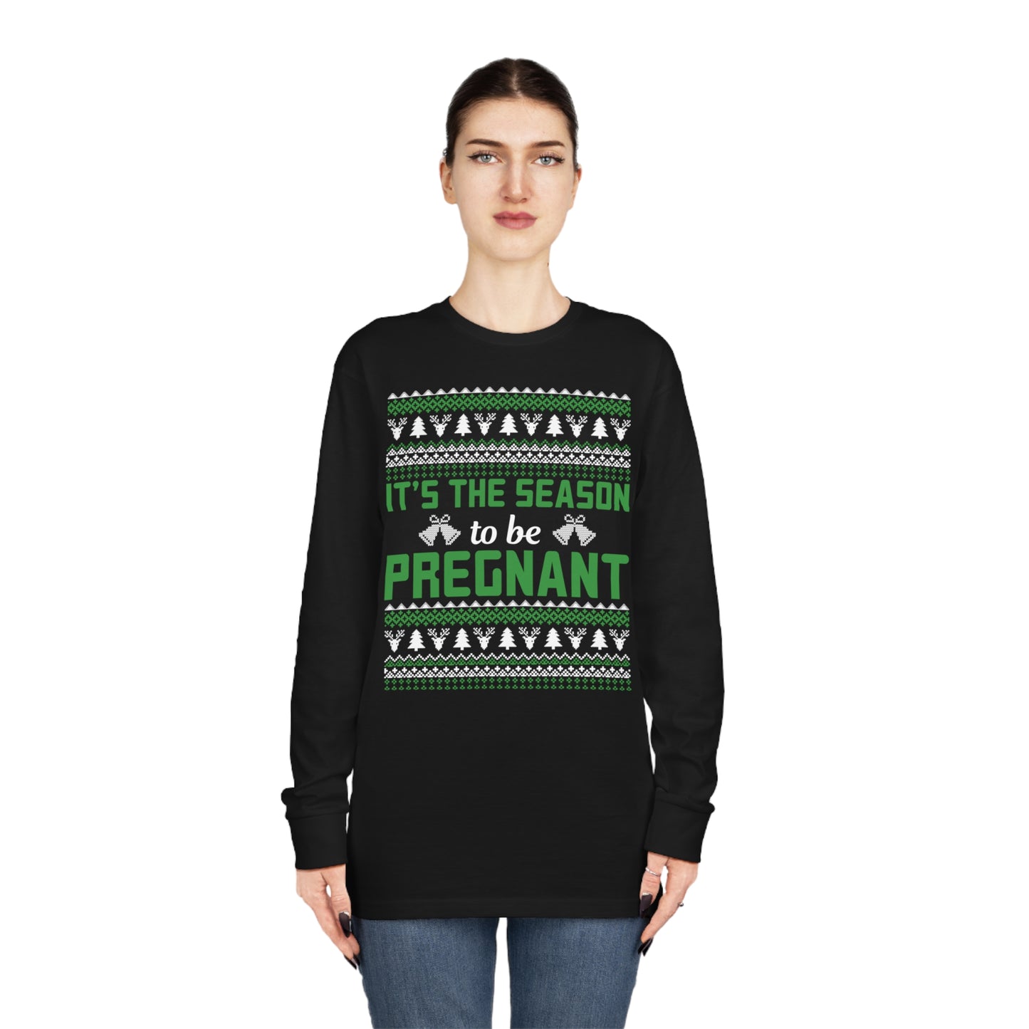 It's the Season To Be Pregnant Christmas Ugly Sweater Long Sleeve T-shirt