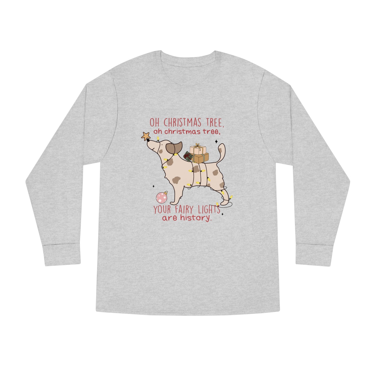 Oh Christmas Tree Your Fairy Lights Are History Dog Long Sleeve T-shirt