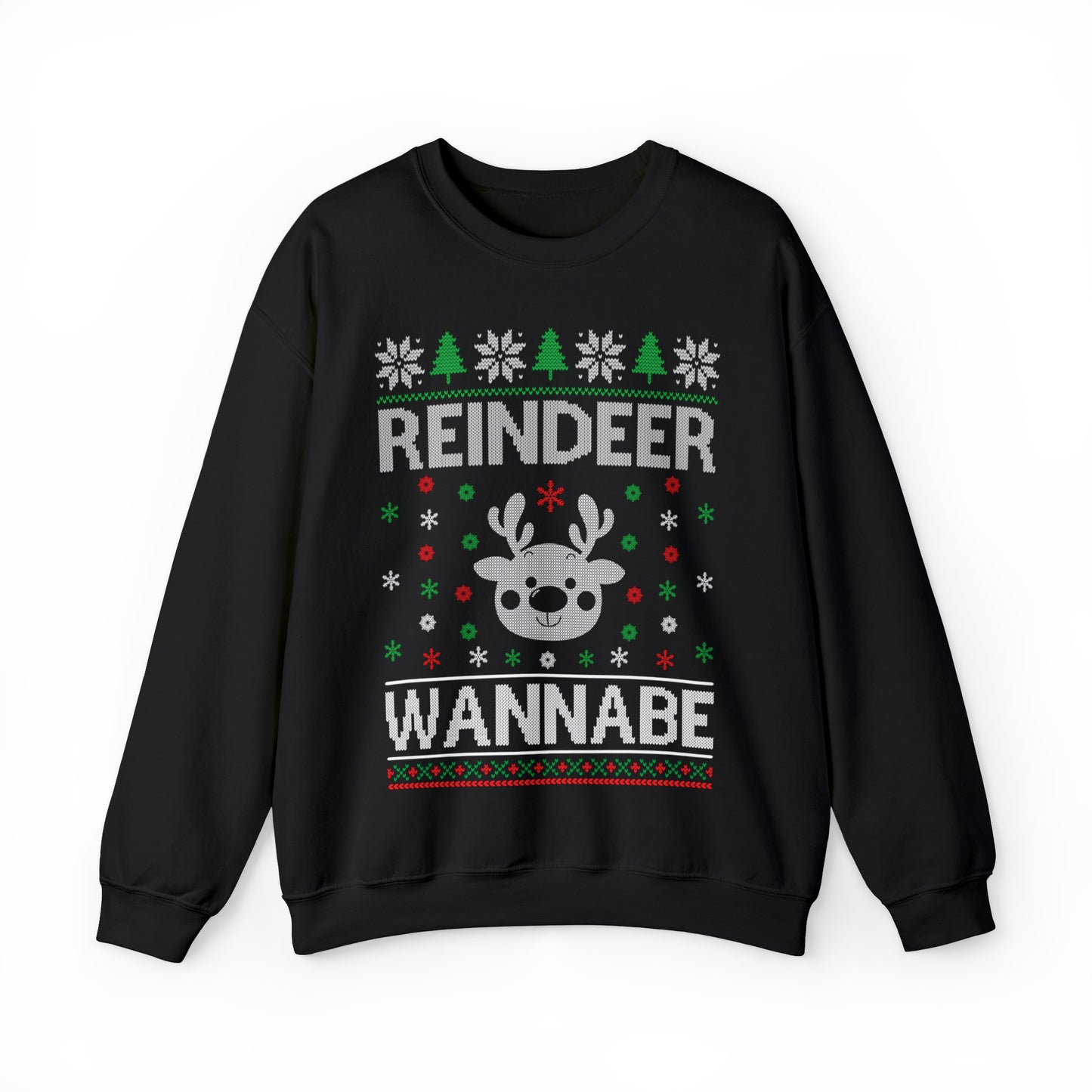 Reindeer Wannabe Christmas Ugly Sweater Sweatshirt