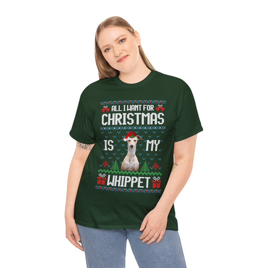 All I Want For Christmas is My Whippet Dog Ugly Sweater Short Sleeve Tee